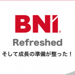 BNI Refreshed 〜刷新完了〜